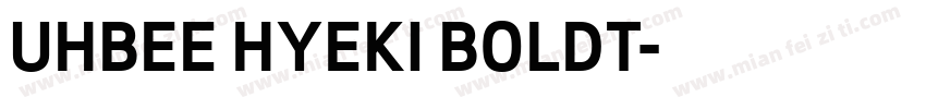 UHBEE HYEKI BOLDT字体转换